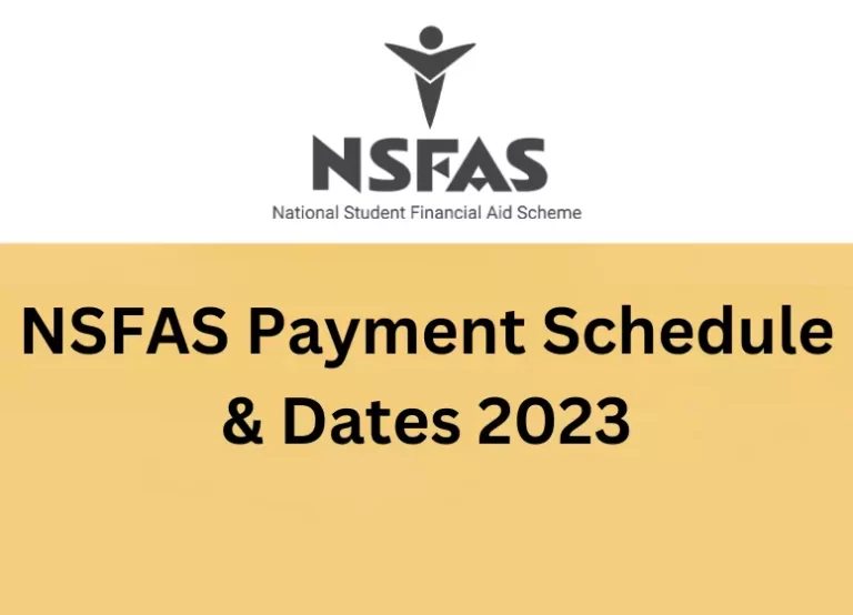 NSFAS Payment Schedule & Dates 2023: Everything You Need to Know
