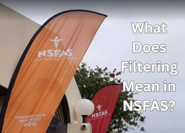 What Does Filtering Mean in NSFAS?