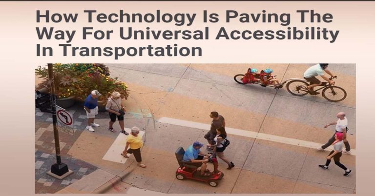 How Tech has opened the way for universal transportation accessibility