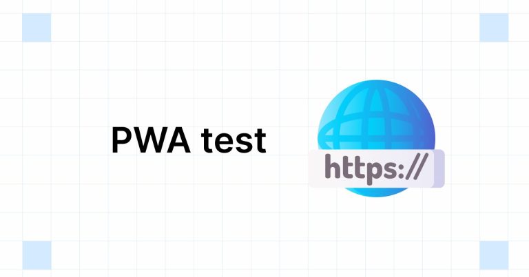 Testing Progressive Web Apps (PWAs)